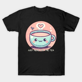 Kawaii Just Here For The Tea T-Shirt